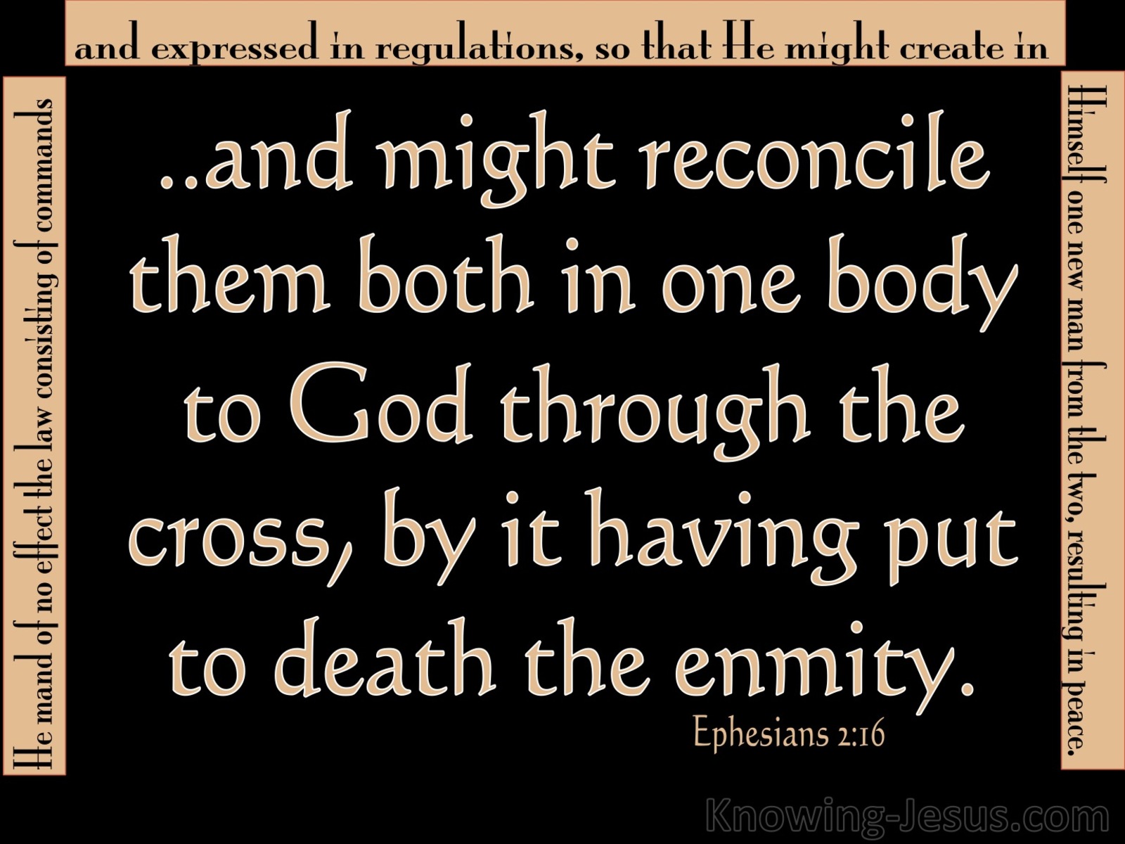 Ephesians 2:16 He Reconciled Both Into One Body (black)